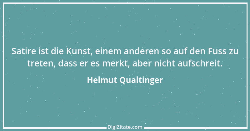 Zitat von Helmut Qualtinger 22