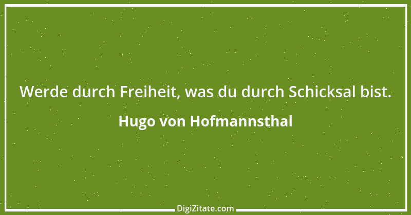 Zitat von Hugo von Hofmannsthal 103