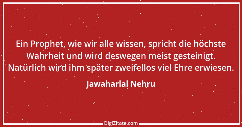 Zitat von Jawaharlal Nehru 9