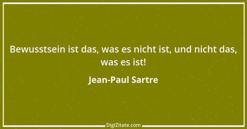 Zitat von Jean-Paul Sartre 12