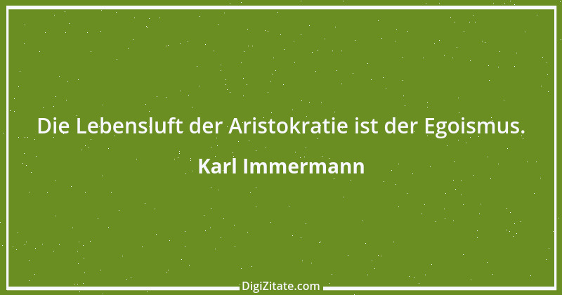 Zitat von Karl Immermann 30