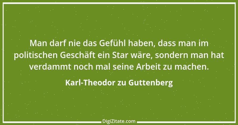 Zitat von Karl-Theodor zu Guttenberg 7