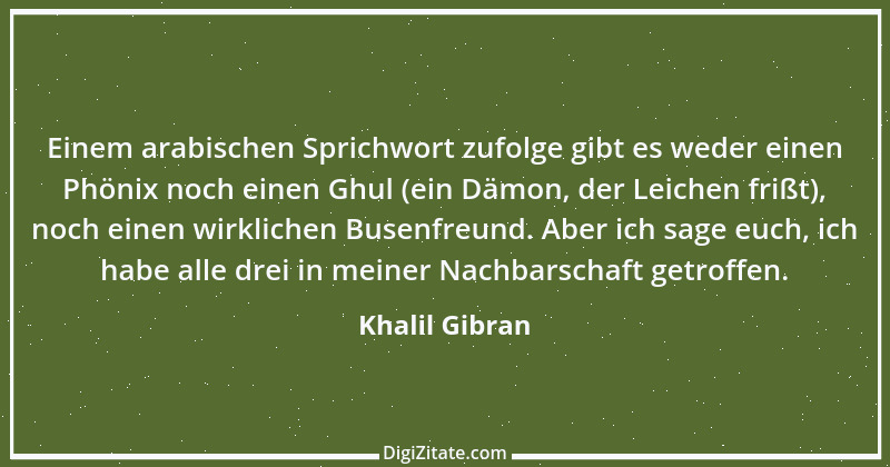 Zitat von Khalil Gibran 134