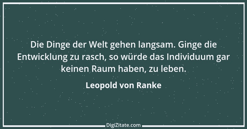 Zitat von Leopold von Ranke 8