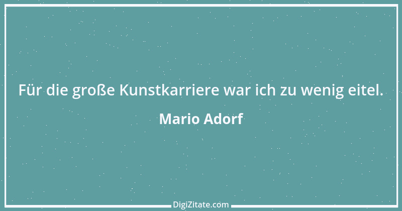 Zitat von Mario Adorf 21