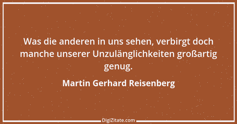 Zitat von Martin Gerhard Reisenberg 279