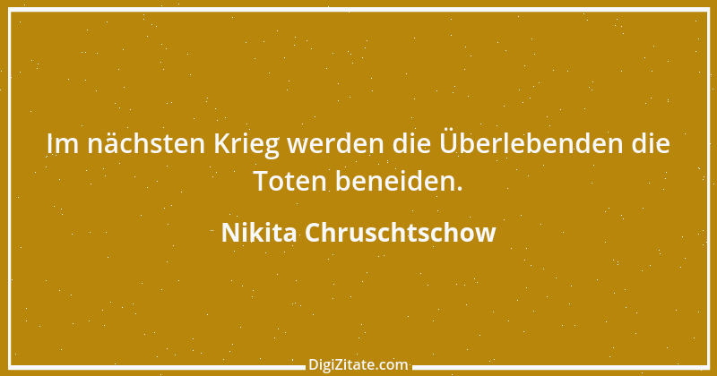 Zitat von Nikita Chruschtschow 14