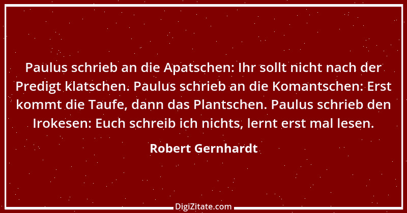 Zitat von Robert Gernhardt 2