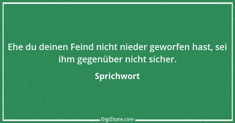 Zitat von Sprichwort 5956