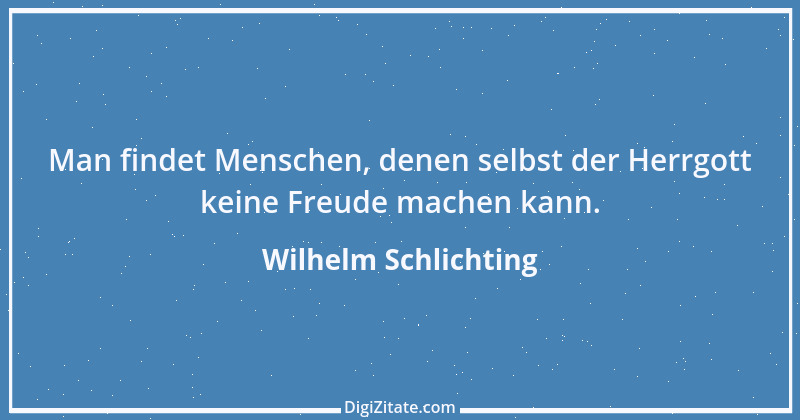 Zitat von Wilhelm Schlichting 46