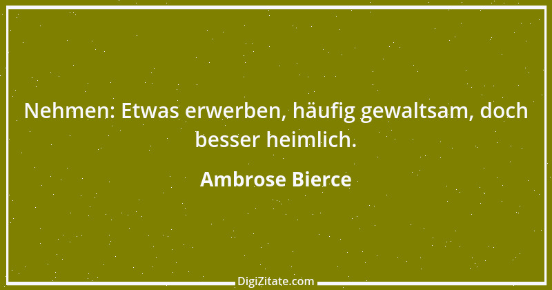 Zitat von Ambrose Bierce 195