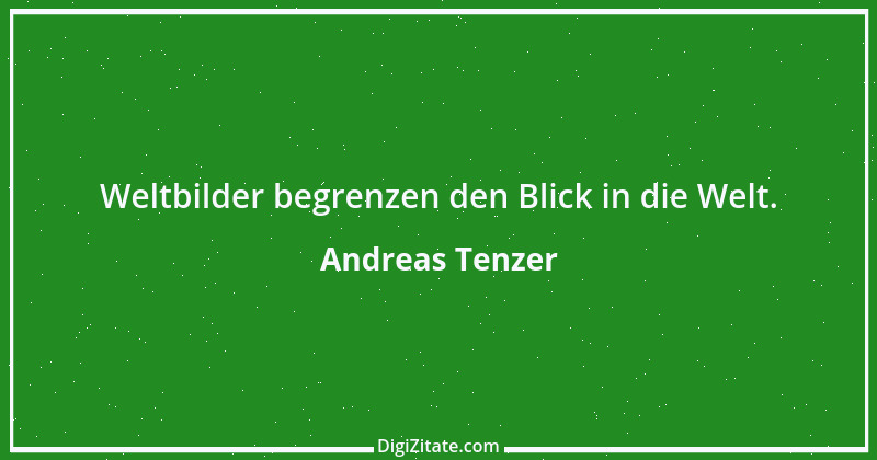 Zitat von Andreas Tenzer 308