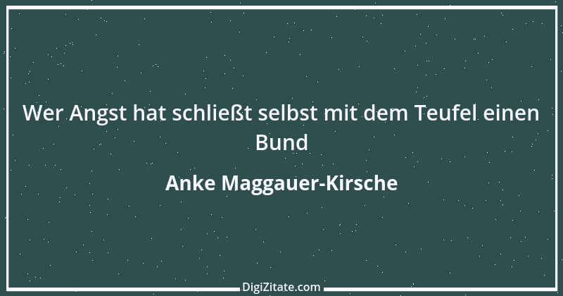 Zitat von Anke Maggauer-Kirsche 262