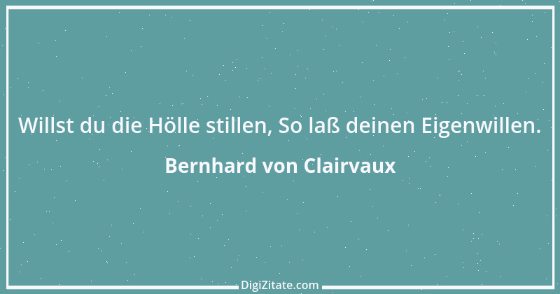 Zitat von Bernhard von Clairvaux 1