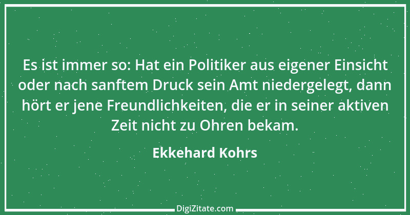 Zitat von Ekkehard Kohrs 1