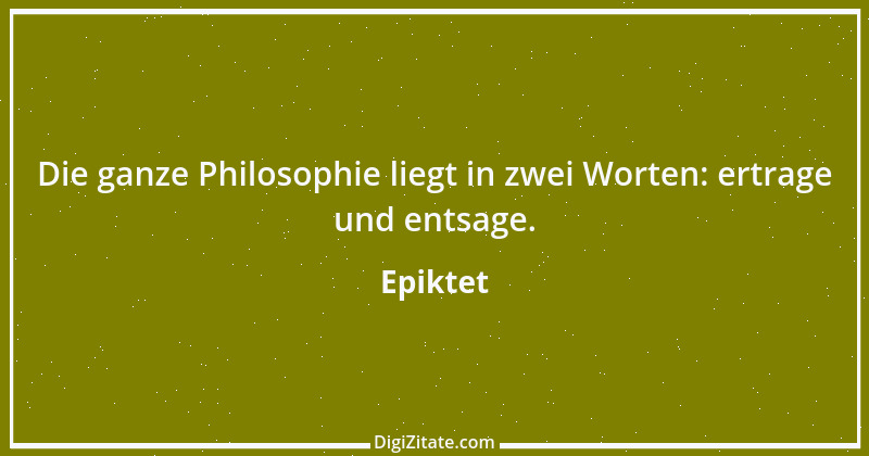 Zitat von Epiktet 72