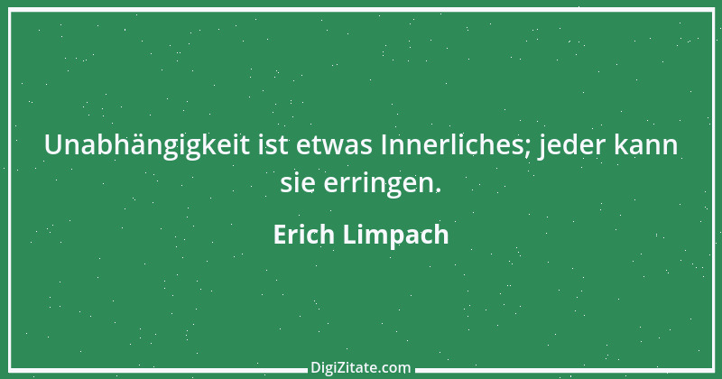 Zitat von Erich Limpach 124