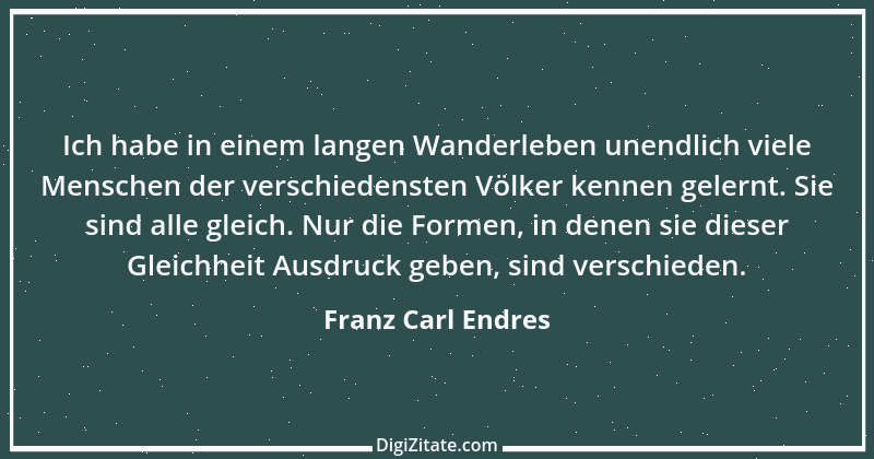 Zitat von Franz Carl Endres 36