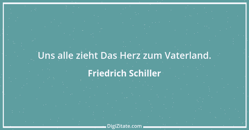 Zitat von Friedrich Schiller 482