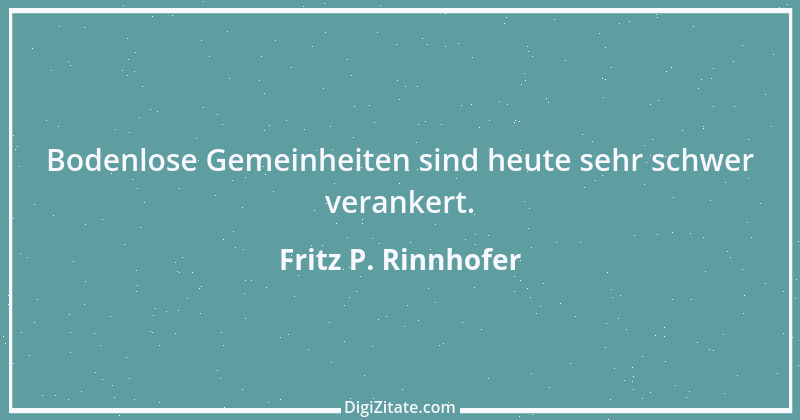 Zitat von Fritz P. Rinnhofer 212