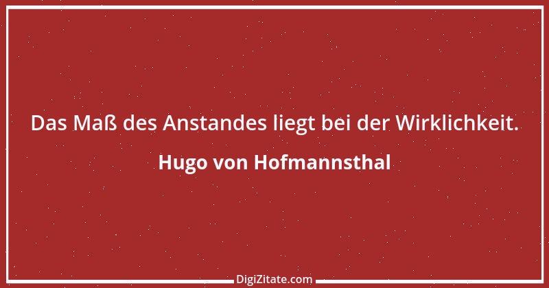 Zitat von Hugo von Hofmannsthal 104