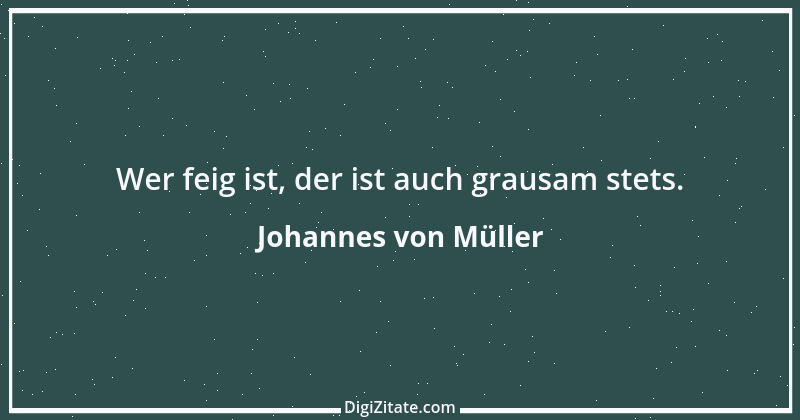 Zitat von Johannes von Müller 26