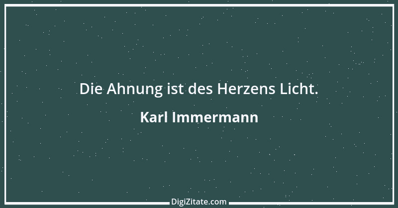 Zitat von Karl Immermann 31