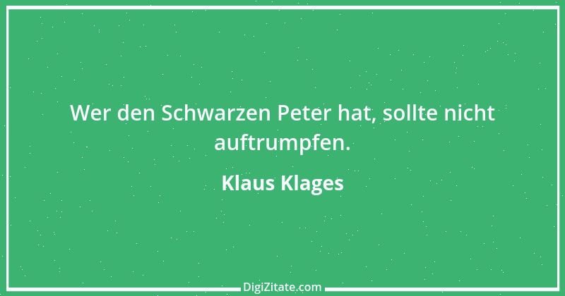 Zitat von Klaus Klages 217