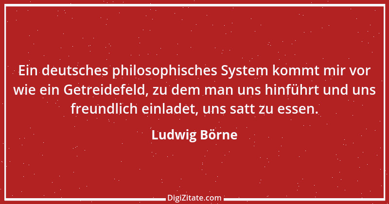 Zitat von Ludwig Börne 87