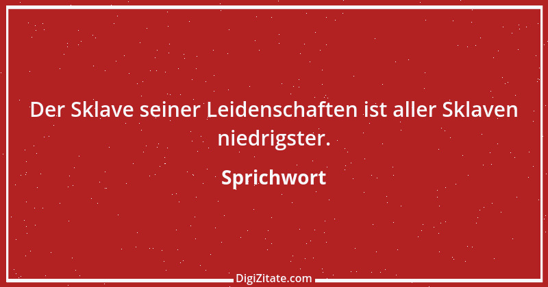 Zitat von Sprichwort 8957