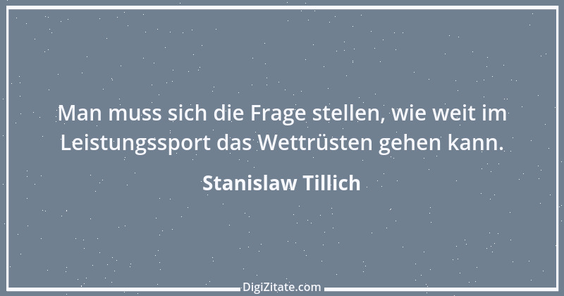 Zitat von Stanislaw Tillich 3