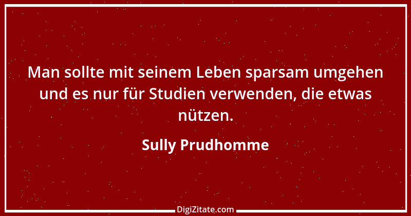 Zitat von Sully Prudhomme 126