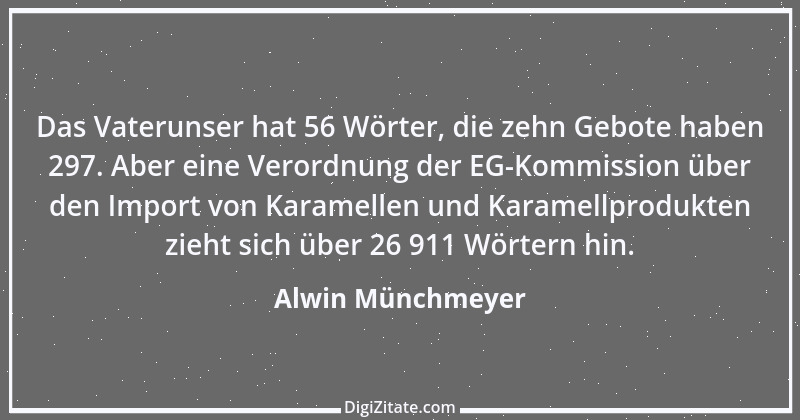 Zitat von Alwin Münchmeyer 2