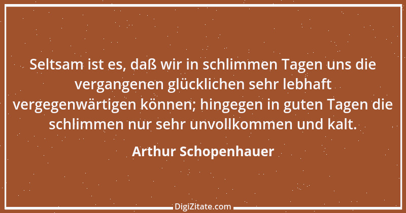 Zitat von Arthur Schopenhauer 616