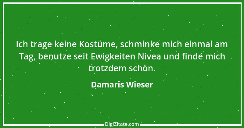 Zitat von Damaris Wieser 282