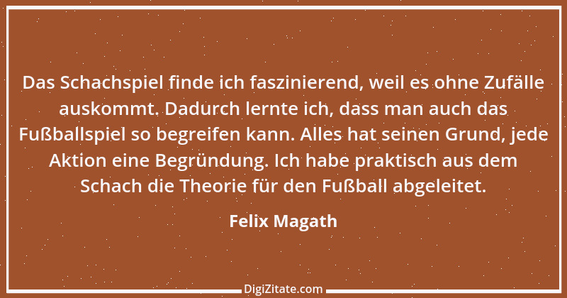 Zitat von Felix Magath 19