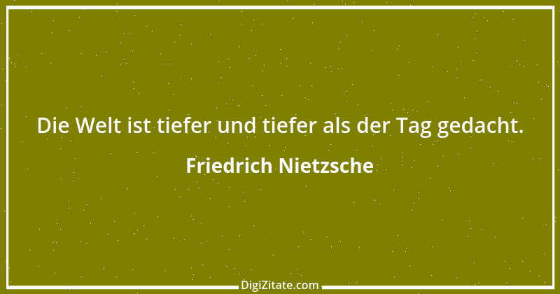 Zitat von Friedrich Nietzsche 687