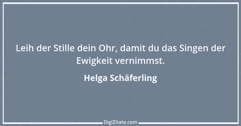 Zitat von Helga Schäferling 505