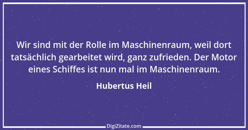 Zitat von Hubertus Heil 1