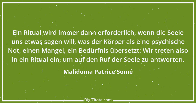 Zitat von Malidoma Patrice Somé 2