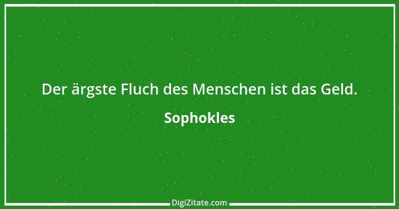 Zitat von Sophokles 22