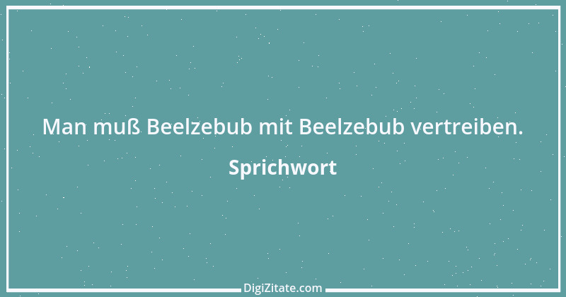 Zitat von Sprichwort 10742