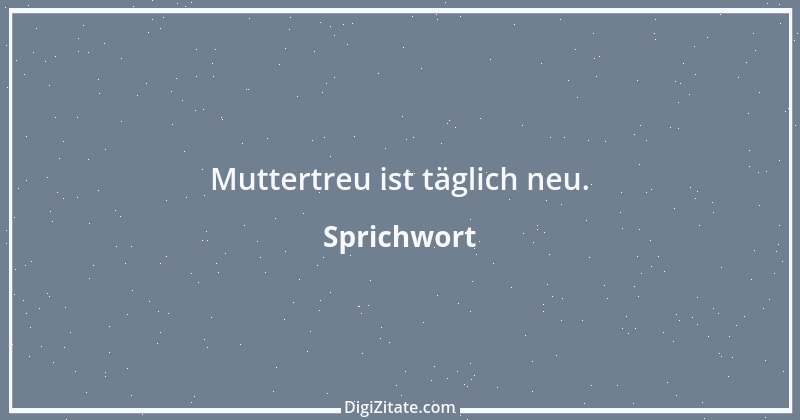 Zitat von Sprichwort 742