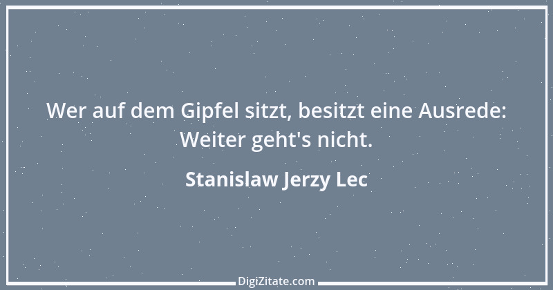 Zitat von Stanislaw Jerzy Lec 83