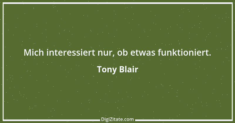 Zitat von Tony Blair 1