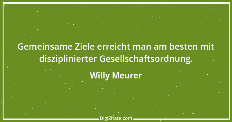 Zitat von Willy Meurer 1051