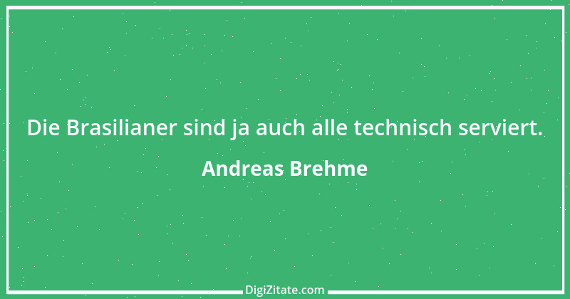 Zitat von Andreas Brehme 15