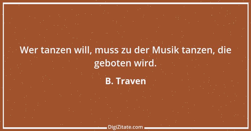 Zitat von B. Traven 63