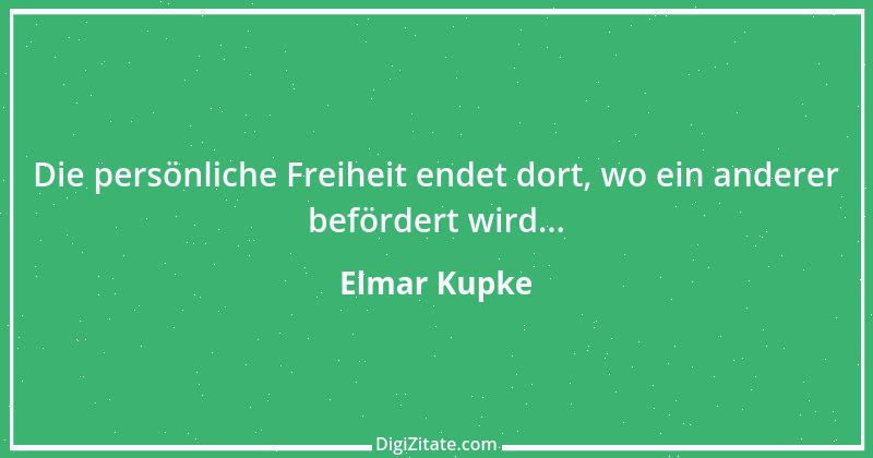 Zitat von Elmar Kupke 296