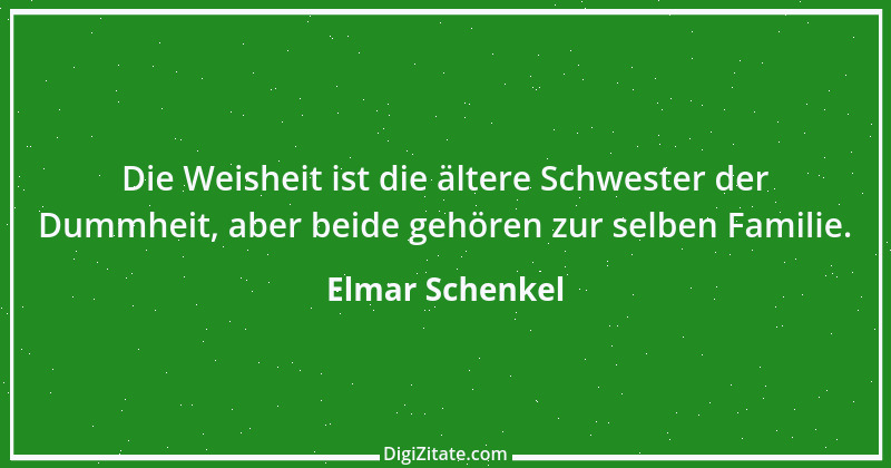 Zitat von Elmar Schenkel 179